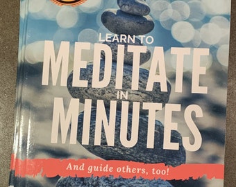 Learn to Meditate in Minutes And Guide Others Too! Book Autographed NEW