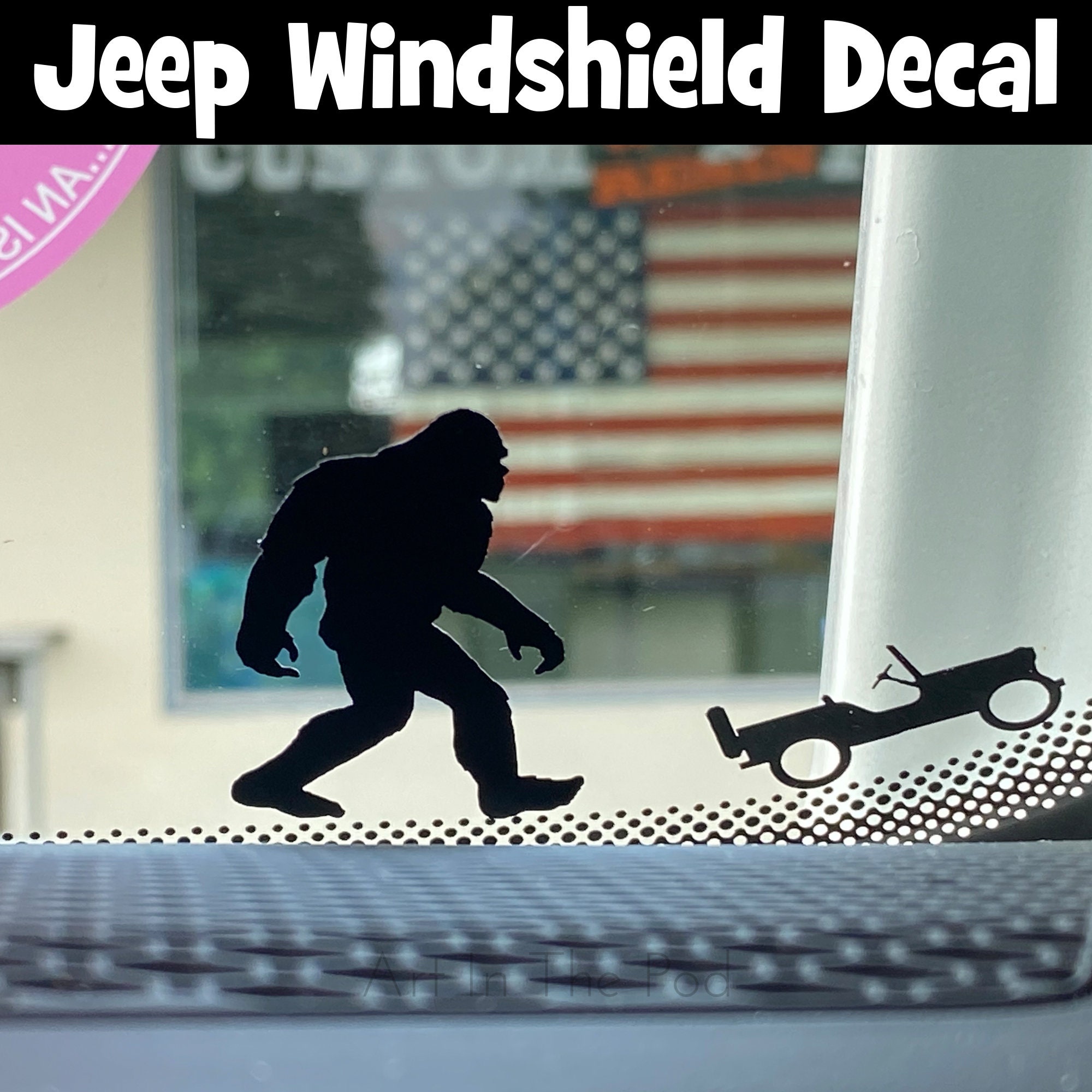 Bigfoot Windshield Easter Egg Decal Jeep Wrangler Gladiator Etsy