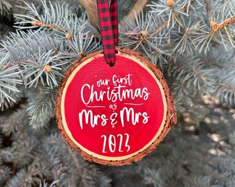 Our First Christmas as Mrs and Mrs Wood Slice Ornament, Mrs. and Mrs. First Wedding Ornament, Same Sex Wedding Gift