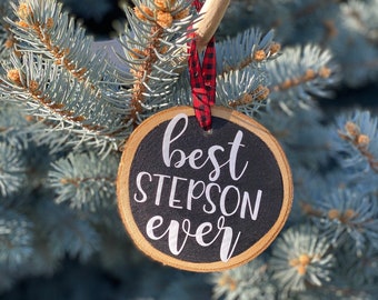 Best Stepson Ever Wood Slice Christmas Ornament, Hand Crafted Wooden Slice Ornament, Rustic Christmas Ornament, Wood Slice Ornament
