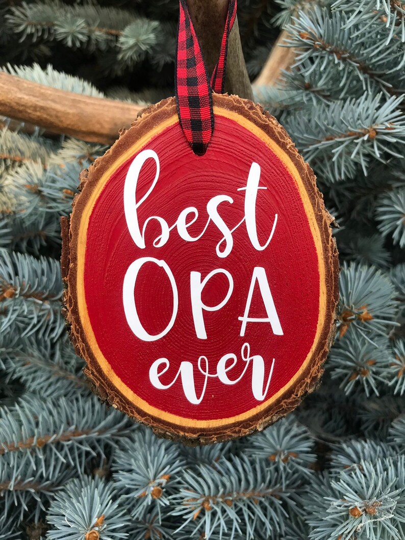 Best Opa Ever Wood Slice Ornament, Hand Crafted Wooden Slice Ornament, Rustic Christmas Ornament, Wood Slice Ornament image 2