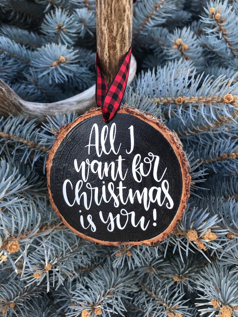 All I Want For Christmas Is You Ornament 