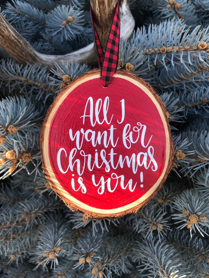 All I Want For Christmas Is You Ornament 