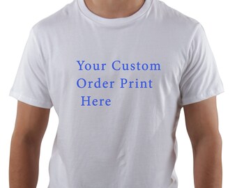 Mens Tee - Custom Print, t shirt