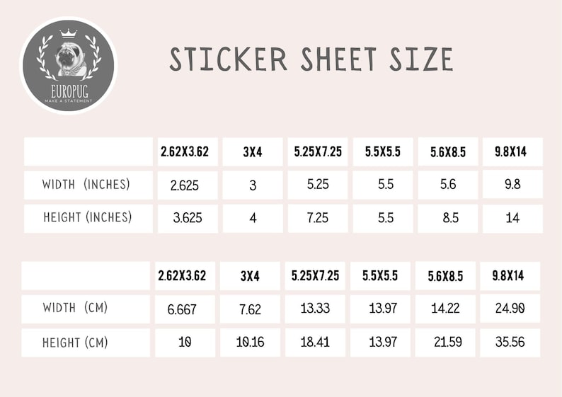 May include: A chart showing the dimensions of sticker sheets in inches and centimeters. The chart lists the width and height of sticker sheets in various sizes, including 2.62 x 3.62 inches, 3 x 4 inches, 5.25 x 7.25 inches, 5.5 x 5.5 inches, 5.6 x 8.5 inches, and 9.8 x 14 inches.