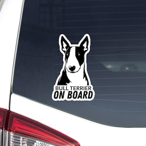 Bull Terrier On Board Car Decal Sticker / English Bullterrier Dog White Head Face Gift / Vinyl Removable Waterproof Outdoor / Bumper Window
