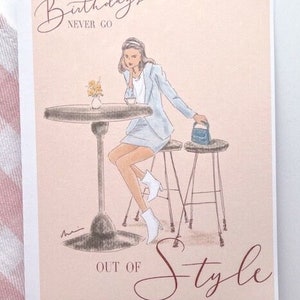 Brithdays geht nie aus Stil Geburtstagskarte | Schickes Mädchen | Stilvolle Karte | Modeliebhaber | Karte zum Geburtstag für Sie | Fashionista