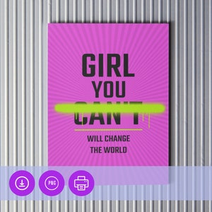 Girl, You Will Change The World | Printable Digital Art | New Media Art | Instant Download | Hugahag