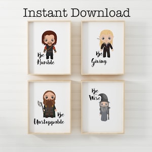 May include: Four printable wall art prints featuring cartoon characters from The Lord of the Rings. Each print features a different character and a motivational quote. The prints are in a white frame with a light wood border. The quotes are "Be Humble", "Be Giving", "Be Unstoppable", and "Be Wise".