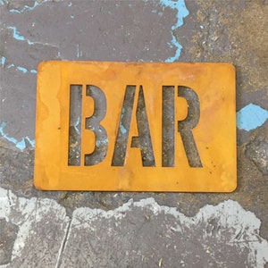Corten Steel Bar Sign, Rusty Steel Bar sign, Rusty Metal, Weathered Steel Sign, Man Cave Sign, Shed Sign, Patio Bar Sign, Corten Gifts