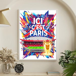 Champions League - PSG Football - PSG Poster Print - PSG Wall Art - Here It's Paris - Salon Poster - Parc des Princes - Paris Saint Germain