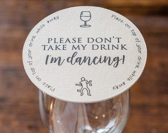 Please Don't Take My Drink I'm Dancing Coaster, Wedding Coasters, Wedding Beer Mats, Wedding Favours, Party Coasters, Christmas, Engagement