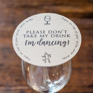 Please Don&#39;t Take My Drink I&#39;m Dancing Coaster, Wedding Coasters, Wedding Beer Mats, Wedding Favours, Party Coasters, Christmas, Engagement