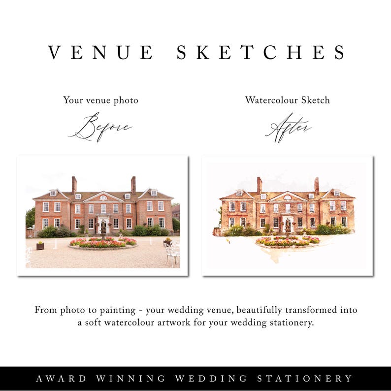May include: An image showcasing a before-and-after comparison of a venue photo and a watercolor sketch. The text reads "VENUE SKETCHES" and "AWARD WINNING WEDDING STATIONERY". The image features a stately brick building with a fountain.