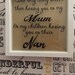 Roxanne Caulfield reviewed The Best Thing About Having You As A Mum, Is My Children Having You As Their Nan Vinyl Box Frame,   Mothers Day For Nan, Grans Birthday Gift