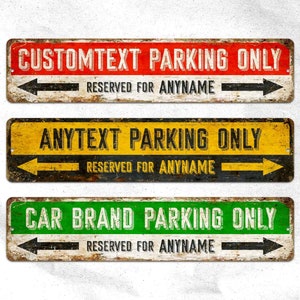 Parking Sign, Garage Sign, Car Park Decor, Parking Only, Custom Metal Sign, Personalised Gifts, Rustic Home Decor