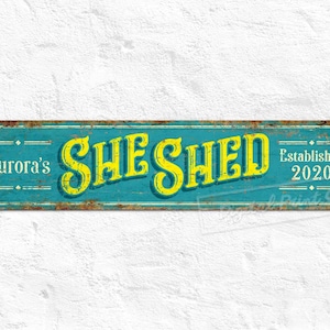 She Shed Sign, Metal Sign, Custom Sign, Shed Signs, Girl&#39;s Room Sign, Personalised Gifts, Gift for Her, Rustic Wall Décor