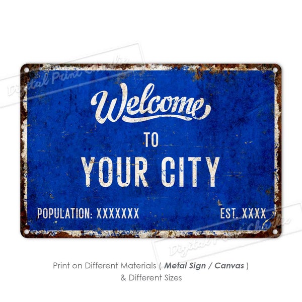 Welcome Sign, City Sign, States Sign, Road Sign, Street Sign, Personalised Gifts, Metal Sign