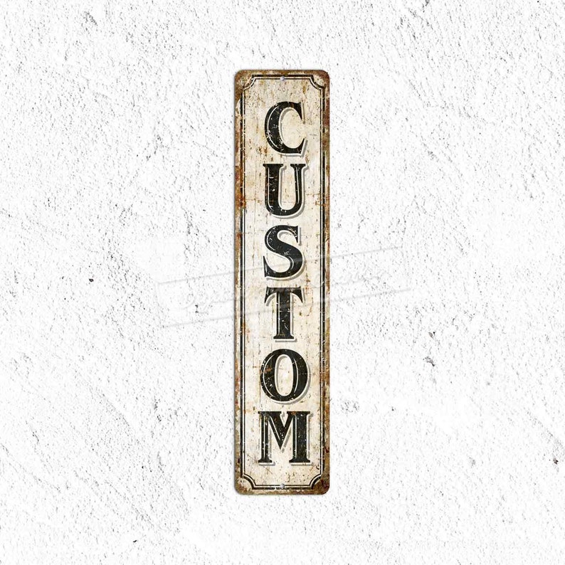 Custom Text Metal Sign Metal Wall Art Door Sign Vertical Etsy