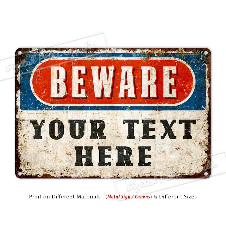 Custom Beware Signs Warning Danger Caution Aluminum Metal Sign Vintage Gate Decor Personalized Gifts
