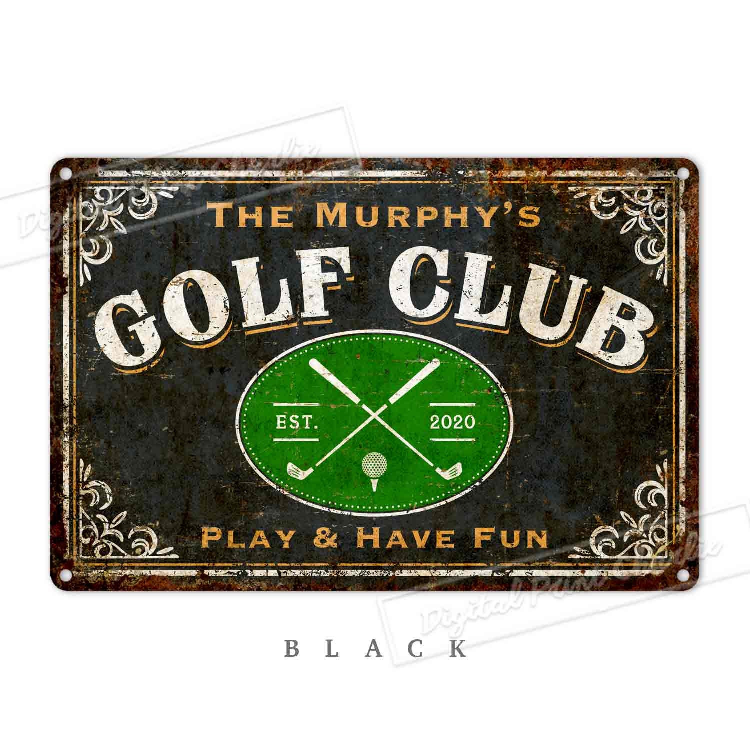 Custom Golf Club Metal Sign Backyard Signs Garden Sign Outdoor Etsy