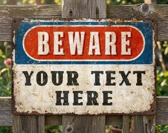 Custom Beware Metal Sign Personalized Funny Aluminum Room Door Decor Gift