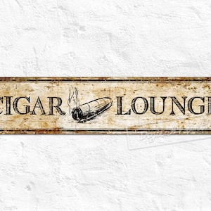 Cigar Lounge Sign, Metal Sign, Bar Sign, Pub Sign, Lounge Decor, Vintage Style, Rustic Wall Decor