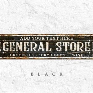 General Store Sign, Custom Text, Groceries Sign, Bar Sign, Personalized Gifts Black