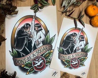 Pulp Fiction - Don't be a Square - Traditional Tattoo Flash Art Print