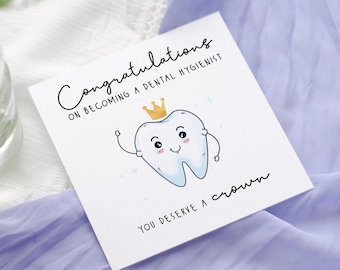 Tarjeta de graduación de dentista: "Te mereces una corona" ¡Felicitaciones!