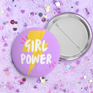Girl power button badge | Pin Badge | Girls birthday badge | Birthday badge| Positivity gift | Motivational | Mental health gift