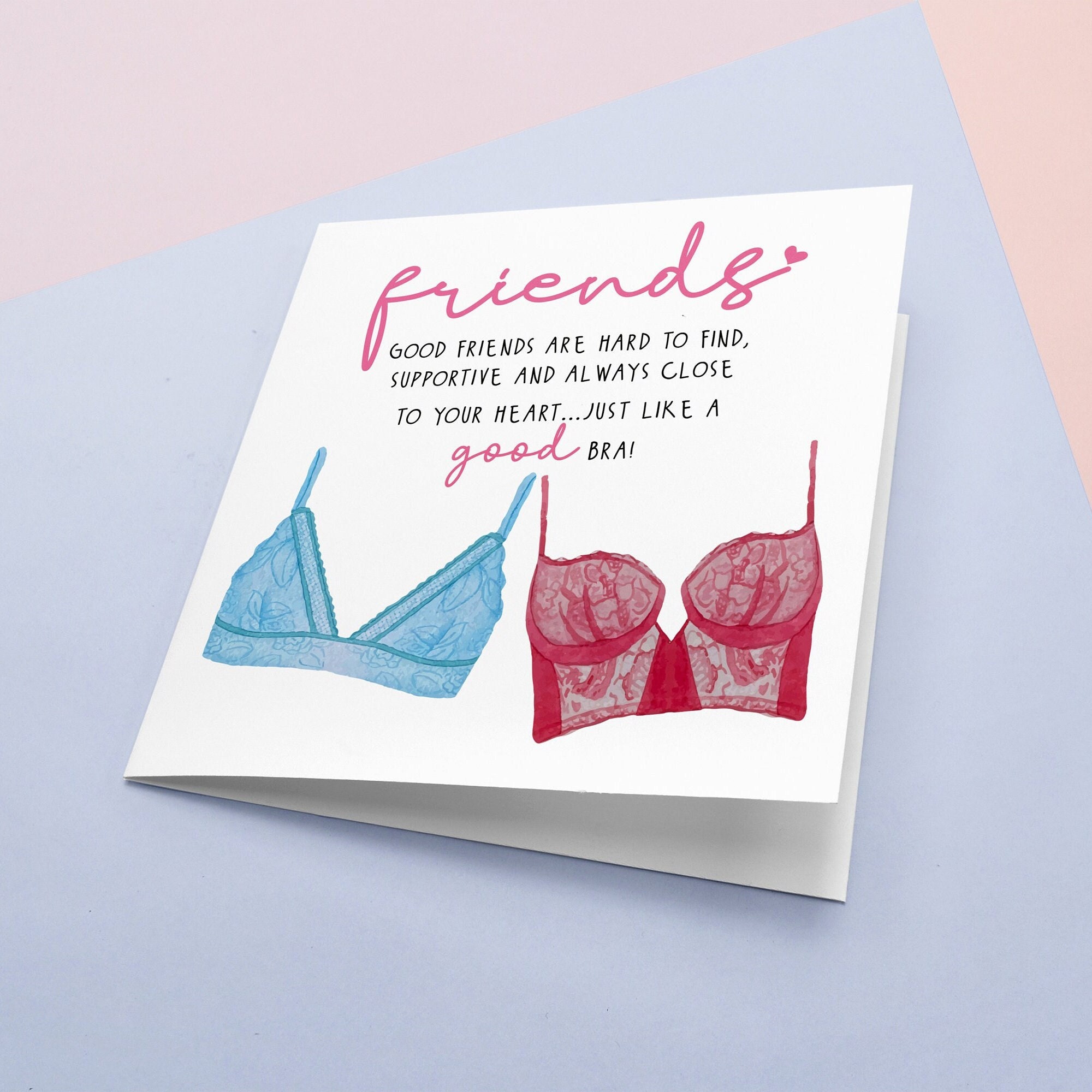 Friend Card, Best Friend, Bra, Support, Underwear, Bra Card, Support Card,  Friendship Card, Friend, Friends Are Like Bras, Funny Card 