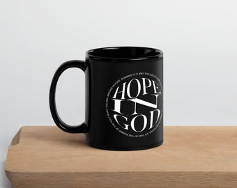 Hope In God | Black Glossy Mug