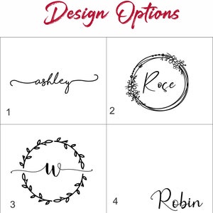 May include: Six different design options for personalized gifts. The options include a simple script font, a wreath with flowers, a wreath with a letter, a script font, a cursive font, and a script font with a heart and a line.