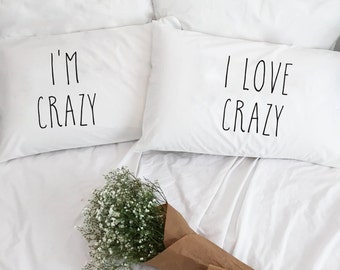 I am Crazy I Love Crazy Cotton anniversary gift Couple Pillow Case Pillowcases For Him Her Boyfriend Girlfriend Husband Wife His Hers Mrs Mr