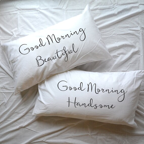 Good Morning Handsome Beautiful Gorgeous Pillow Couple Etsy