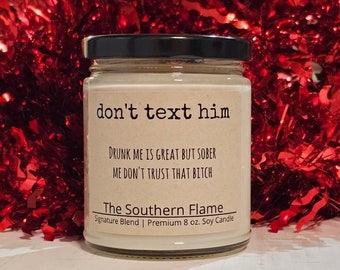 Valentine's Day Gift, Don't Text Him, Soy Candle, Free Shipping, Galentine's Day, Girl Friends Gift