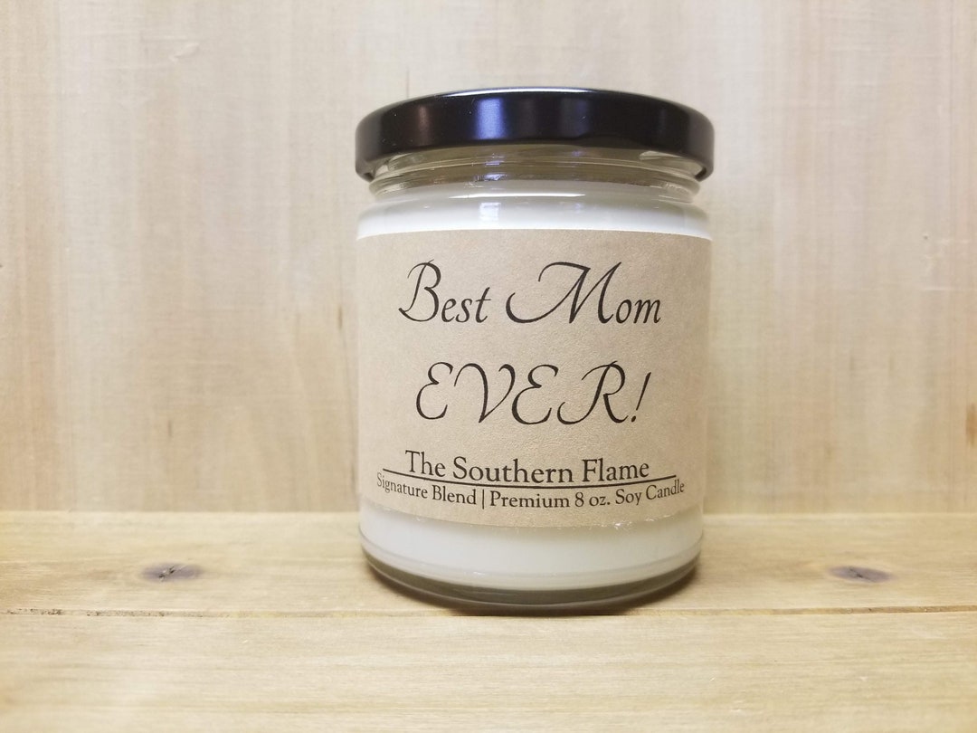 Best Mom Ever Candle MOTHER'S DAY GIFT Personalized Soy Etsy