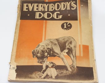 Everybody&#39;s Dog Magazine - c. 1934 – Published by Spratt&#39;s Patent Limited, London – Good condition and rare