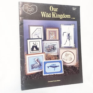 Our Wild Kingdom Animals Cross Stitch Patterns 1989 Cross My Heart Leaflet CSB42