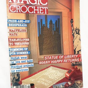 Magic Crochet Magazine June 1986 Statue of Liberty Bedspreads Tablecloths