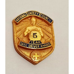 National Safety Council 5 Year Safe Driver Award Badge Screw Back Pin 3/4&quot;