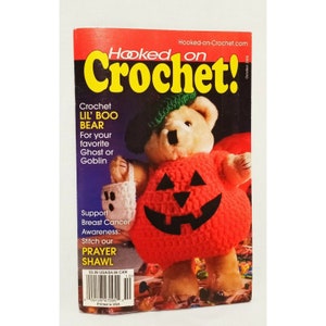 Hooked on Crochet Magazine October 2006 Prayer Shawl Pumpkin Teddy Bear Autumn