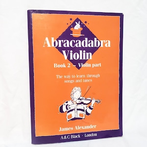 Abracadabra Violin Book 2 Violin Part Sheet Music James Alexander 2002