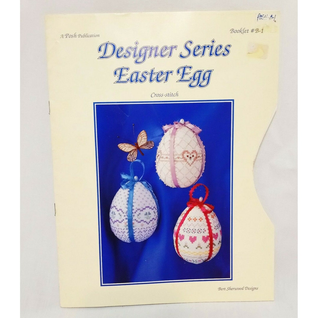 Designer Series Easter Egg Counted Cross Stitch Pattern Leaflet Posh ...