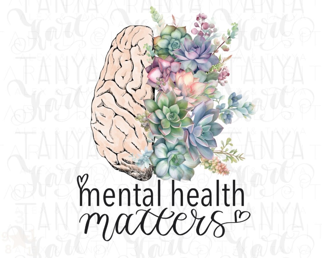 Mental Health Matters Png Sublimation Designs, Love Yourself Digital ...