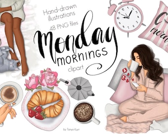 Fashion Girl Clipart Set, Monday Morning Calligraphy Quote,Good Morning Planner Graphics,Breakfast Clipart for Stickers Png Digital Download