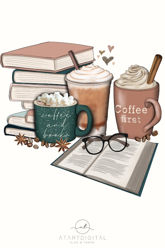 Coffee and Books PNG Digital Download Coffee Lover Png Coffee Sublimation Designs Who Loves Books Library Gifts Hand Drawn Printable Etsy