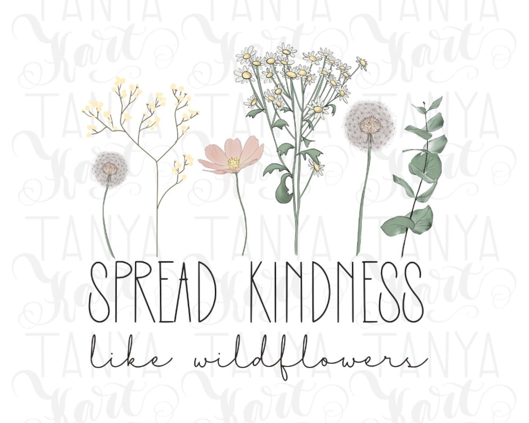 Spread Kindness Like Wildflowers, Minimalist Printable, Houseplant Art