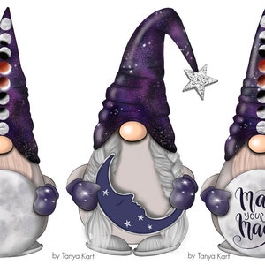 May include: Three gnomes with purple and white galaxy print hats. The gnome on the left is holding a full moon, the gnome in the middle is holding a crescent moon, and the gnome on the right is holding a moon with the text "Make your own magic".
